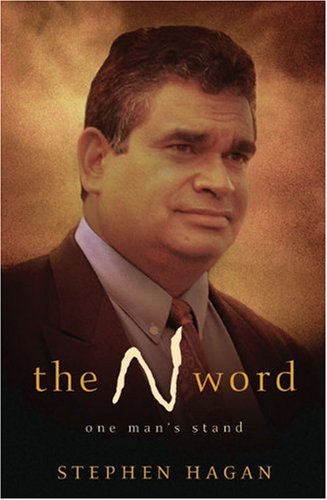 The N Word by Stephen Hagan