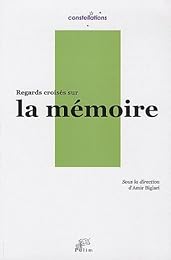 Regards croisés sur la mémoire