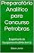 Livro Preparatório Analítico para Concurso Petrobras: Engenharia de Equipamentos (Mecânica)