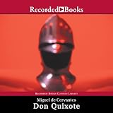 Don Quixote: Translated by Edith Grossman