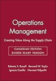 Operations Management: Creating Value along the Supply Chain, Canadian Binder Ready Version