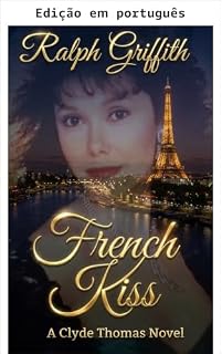 Livro Beijo francês (Romances de Clyde Thomas Livro 4)
