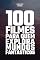 Livro 100 Filmes para quem explora mundos fantásticos (100 Filmes para quem ama cinema)