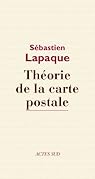 Théorie de la carte postale par Lapaque