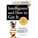 Intelligence and How to Get It: Why Schools and Cultures Count