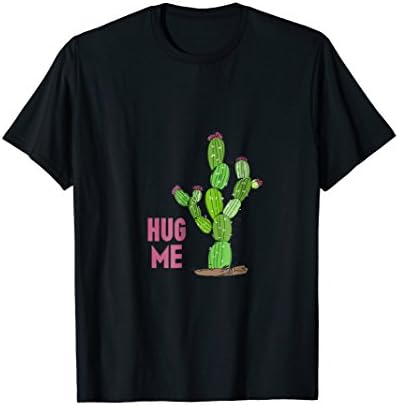 Prickly Sticky Cactus Hug Me Funny T-Shirt