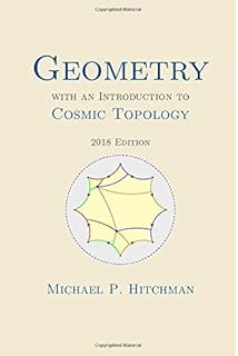 Geometry with an Introduction to Cosmic Topology