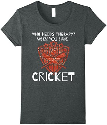Womens Who Needs Therapy When You Have Cricket T-Shirt Medium Dark Heather