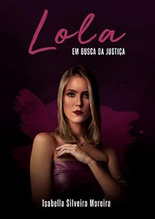 Livro Lola Em Busca da Justiça
