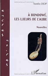 À Bondowé, les lueurs de l'aube