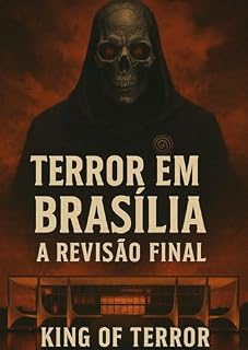 Livro Terror em Brasilia: A revisao final (Terror nas cidades)