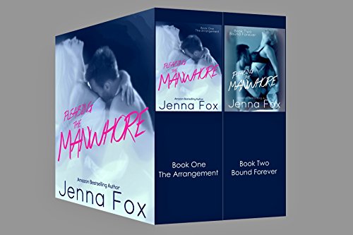 Pleasing the Manwhore (The Complete Duology Alpha Billionaire Romance Box Set)