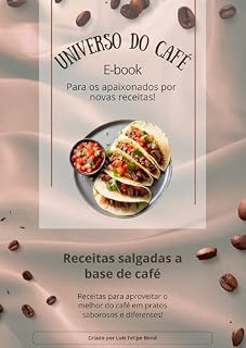 Livro O Universo do Café: Pratos Salgados