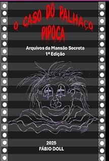 Livro O Caso Do Palhaço Pipoca
