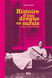 Histoire d'une drogue en sursis