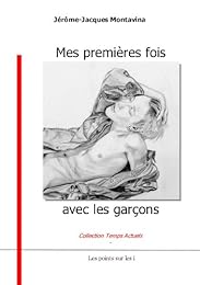 Mes premières fois avec les garçons