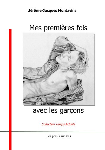 Mes premières fois avec les garçons
