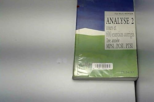 Download Cours De Mathématiques Tome 2 Analyse 2 Cours et Exercices Corrigés 1ere Annee Mp/Pc/Ptsi PDF