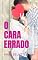 Livro O cara errado