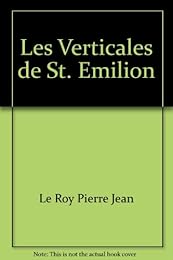 Les  verticales de Saint-Émilion