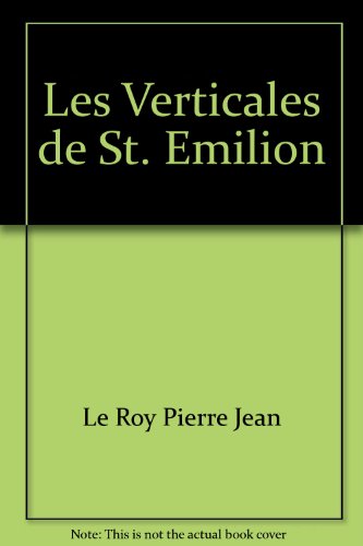 Les  verticales de Saint-Émilion