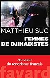 Femmes de djihadistes (French Edition) by