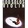 100 Solos: Violin