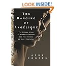 The Hanging Of Angelique The Untold Story Of Canadian