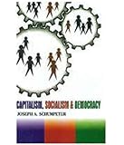 Capitalism, Socialism & Democracy