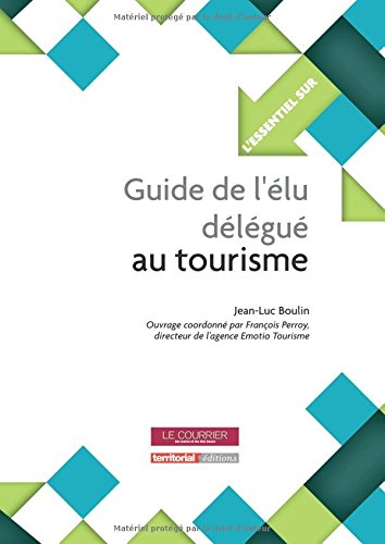 Guide de l'élu délégué au tourisme