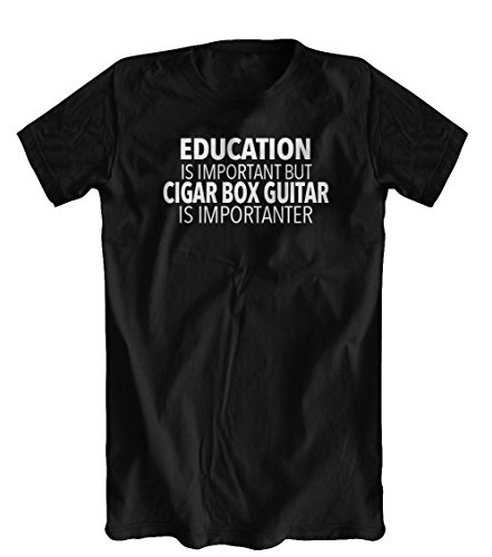 Education is Important But Cigar Box Guitar Is Importanter T-Shirt, Men's, Black, X-Large