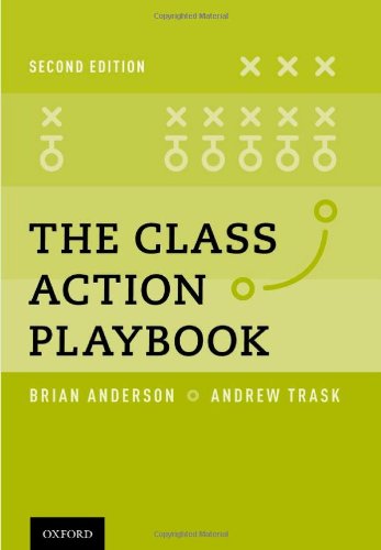 The Class Action Playbook by Brian Anderson, Andrew Trask