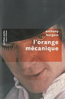 L'orange mécanique par Burgess