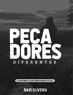 Livro Pecadores Diferentes: A parábola que permanece atual