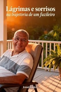 Livro Lágrimas e sorrisos na trajetória de um fuzileiro