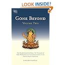 Gone Beyond: The Prajnaparamita Sutras, The Ornament of Clear Realization, and Its Commentaries in the Tibetan Kagyu Tradition, Vol. 2