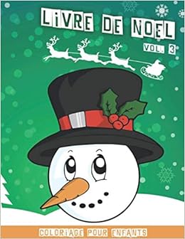 Livre De Noel Cahier De Coloriage De Noel Pour Enfants Volume 3