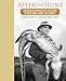 After the Hunt - Louisiana's Authoritative Collection of Wild Game &amp; Game Fish Cookery - Book by John Folse