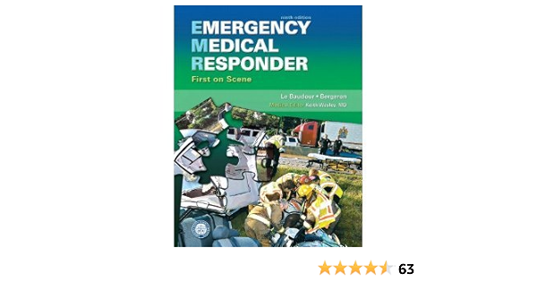 Emergency Medical Responder First On Scene 9th Edition First Responder Bergeron Chris Le Baudour 8581056333332 Amazon Com Books