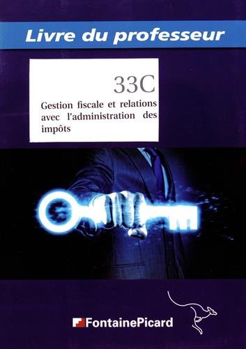 Gestion fiscale et relations avec l'administration des impôts