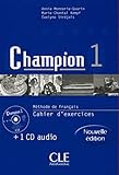 Champion Level 1 Workbook with CD (English and French Edition) by Monnerie-Goarin