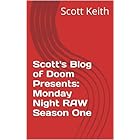 Scott's Blog of Doom Presents: Monday Night RAW Season One