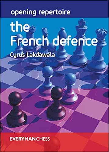 Opening Repertoire: The French Defence (Everyman Chess), by Cyrus Lakdawala Opening Repertoire: The French Defence (Everyman Chess), by Cyrus Lakdawala