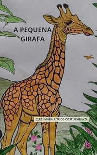 Livro A PEQUENA GIRAFA