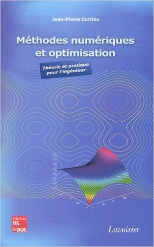 Amazon Fr Methodes Numeriques Et Optimisation Theorie Et Pratique Pour L Ingenieur Corriou Jean Pierre Livres