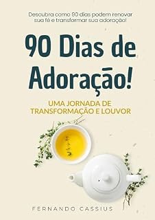 Livro 90 dias de adoração: uma jornada de transformação e louvor