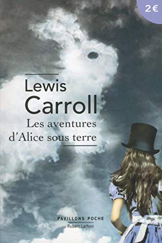 Les Aventures d'Alice sous terre by (Mass Market Paperback)