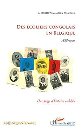 Des  écoliers congolais en Belgique, 1888-1900
