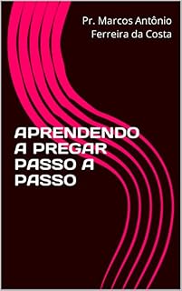 Livro APRENDENDO A PREGAR PASSO A PASSO