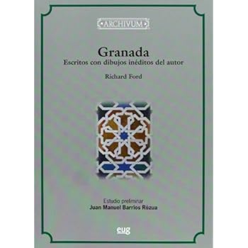 Granada. Escritos Con Dibujos Inéditos Del Autor (Archivum)
